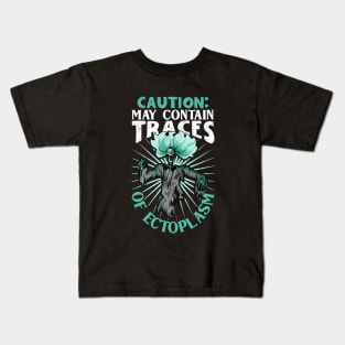 May contain traces of ectoplasm - Ghost hunting Kids T-Shirt